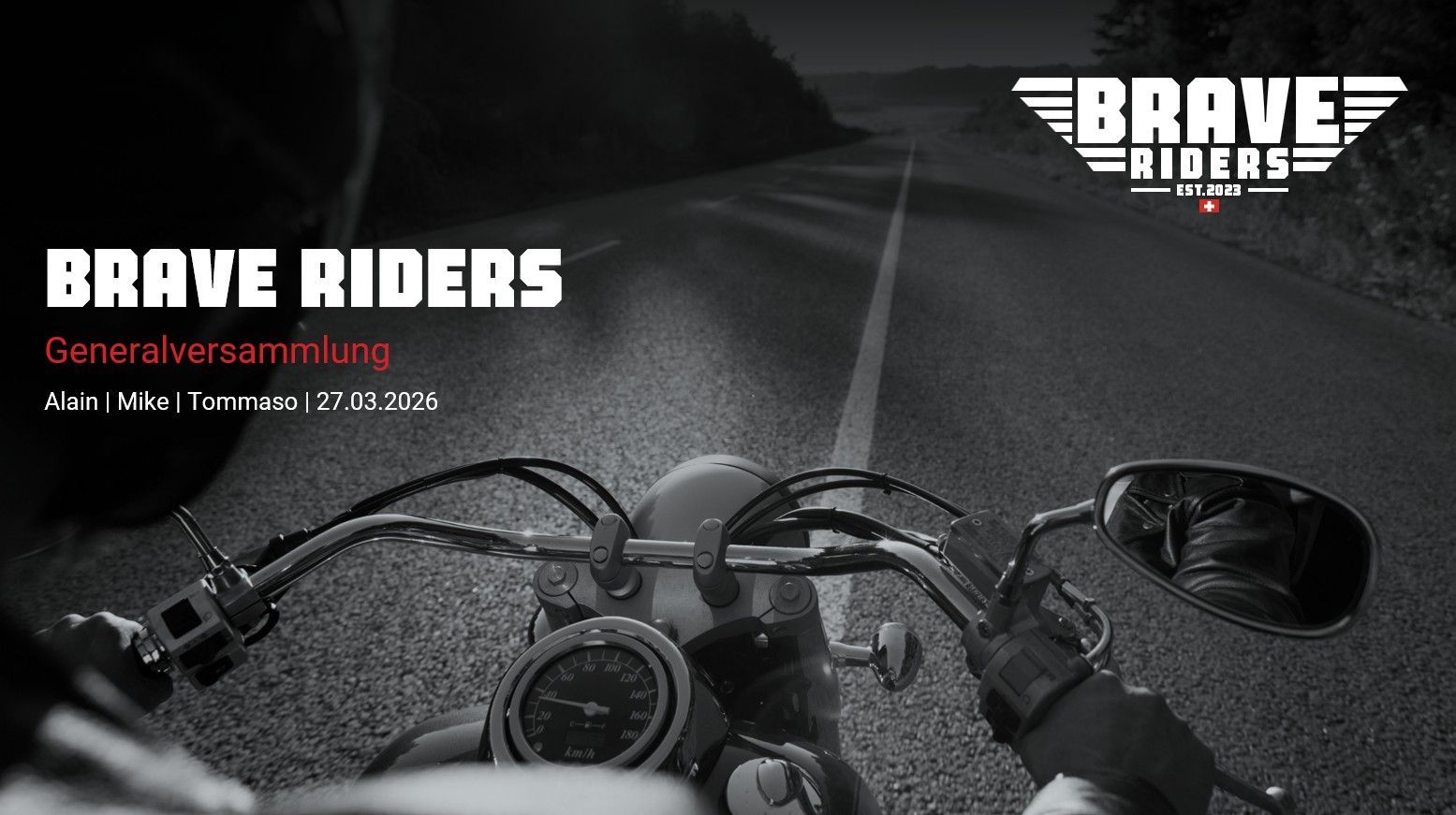 Gemeinschaft, Leidenschaft und Brotherhood: Die Generalversammlung 2026 der BRAVE RIDERS Switzerland