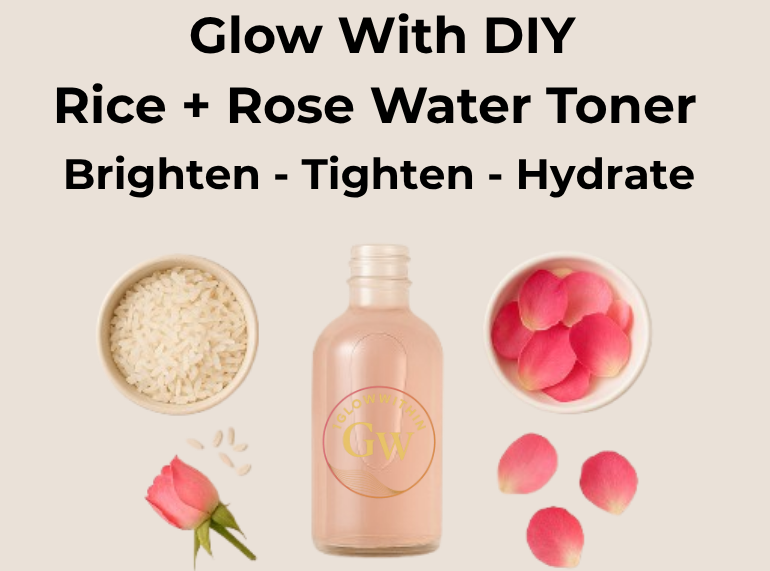 DIY rice and rose water toner ad with bottle, rice, rose petals, and text “Brighten - Tighten - Hydrate”