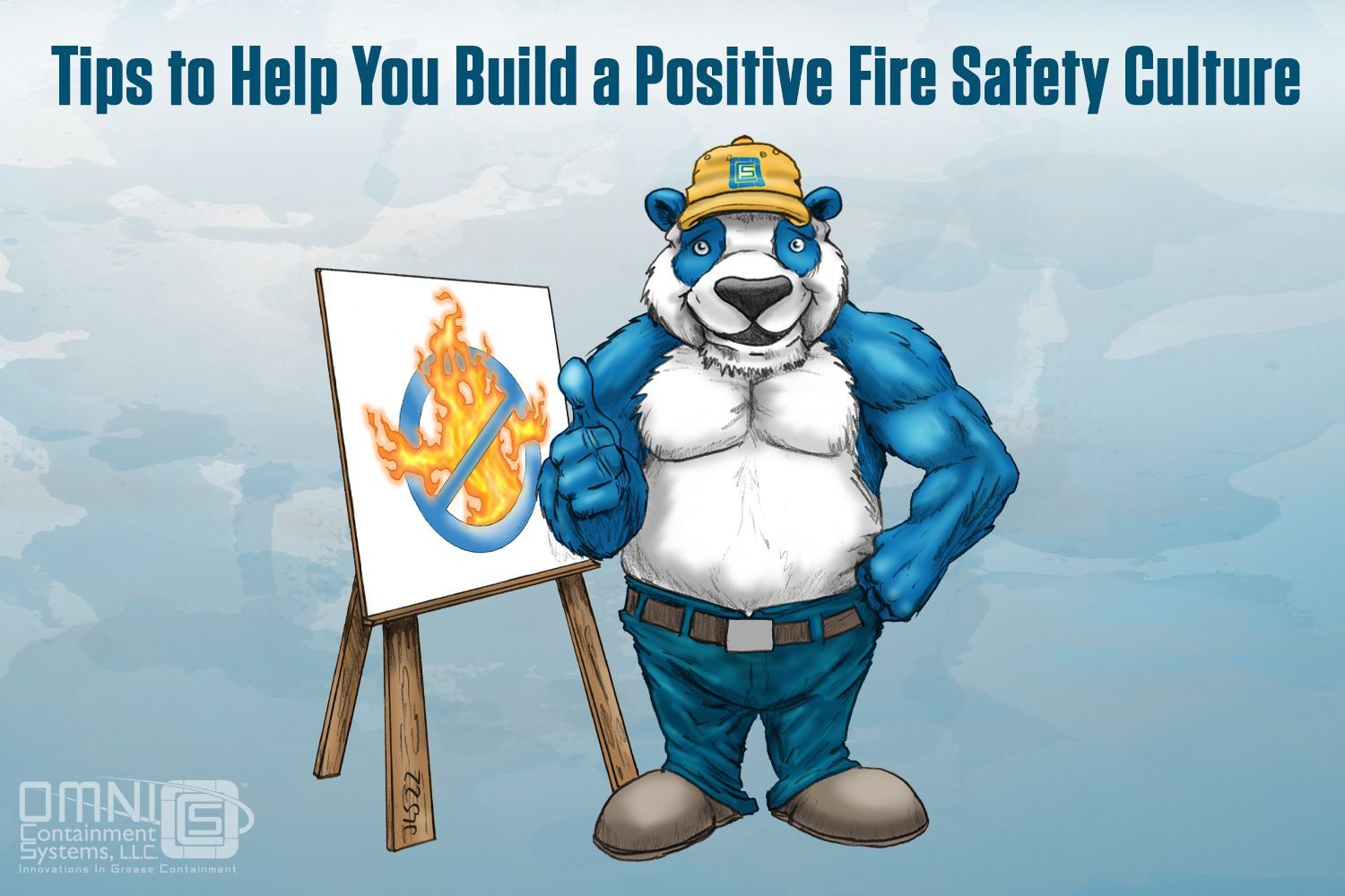 Tips to Help You Build a Positive Fire Safety Culture