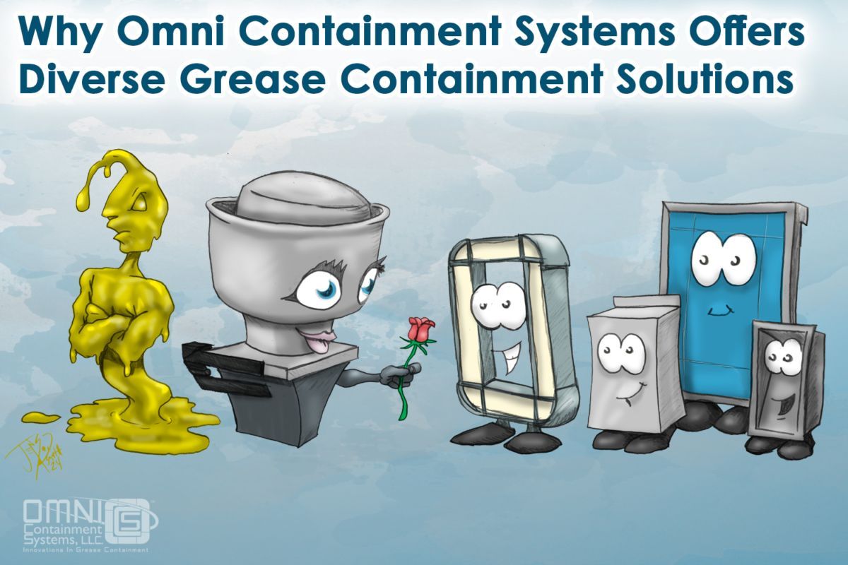 Why Omni Containment Systems Offers Diverse Grease Containment Solutions