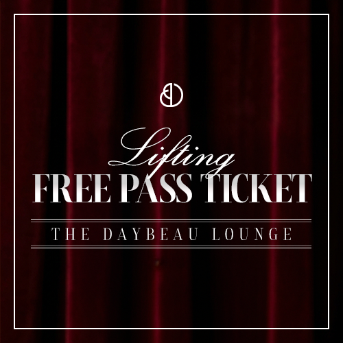 The Daybeau Lounge lifting free-pass ticket