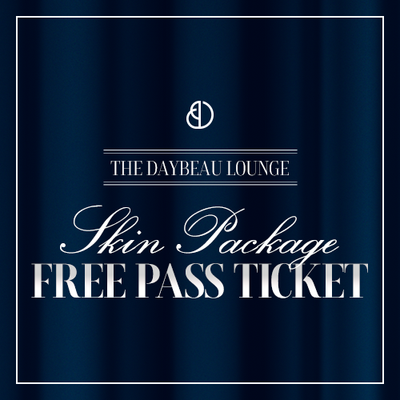 The Daybeau Lounge skin free-pass ticket