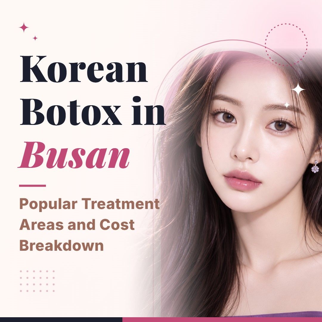 Blog cover image for Korean Botox in Busan: Popular Treatment Areas and Cost Breakdown with a model portrait on a soft pink background