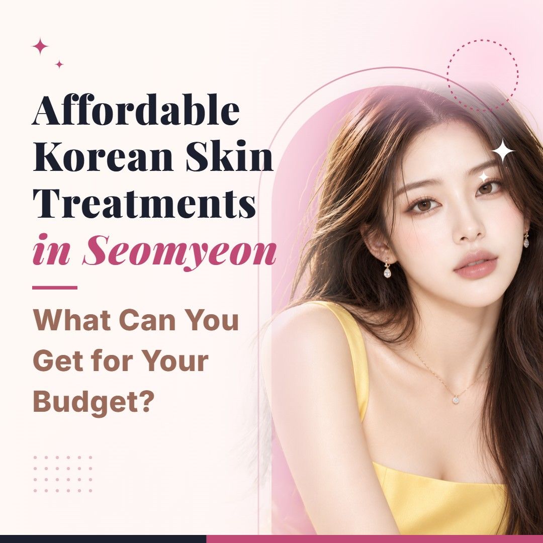 Blog cover image for Affordable Korean Skin Treatments in Seomyeon: What Can You Get for Your Budget? with a model portrait on a soft pink background