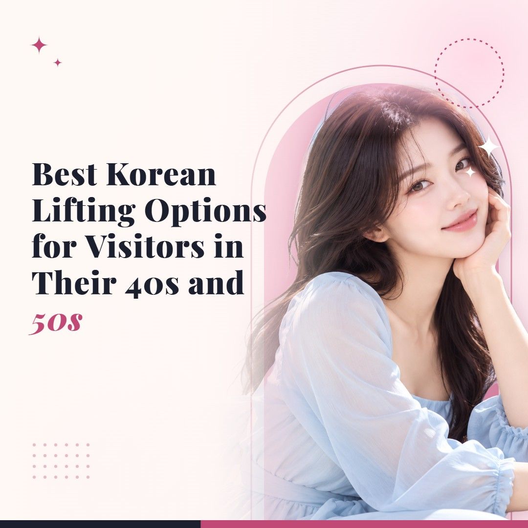 Blog cover image for Best Korean Lifting Options for Visitors in Their 40s and 50s with a model portrait on a soft pink background