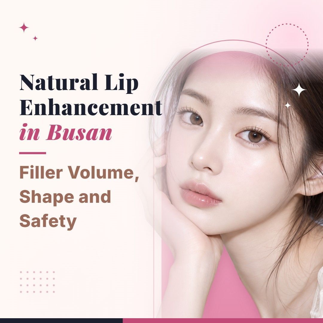 Blog cover image for Natural Lip Enhancement in Busan: Filler Volume, Shape and Safety with a model portrait on a soft pink background
