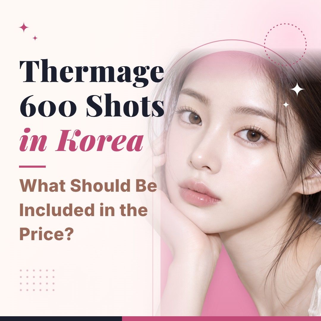 Blog cover image for Thermage 600 Shots in Korea: What Should Be Included in the Price? with a model portrait on a soft pink background