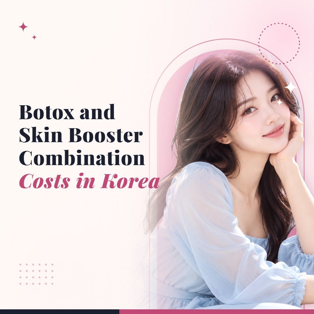 Blog cover image for Botox and Skin Booster Combination Costs in Korea with a model portrait on a soft pink background