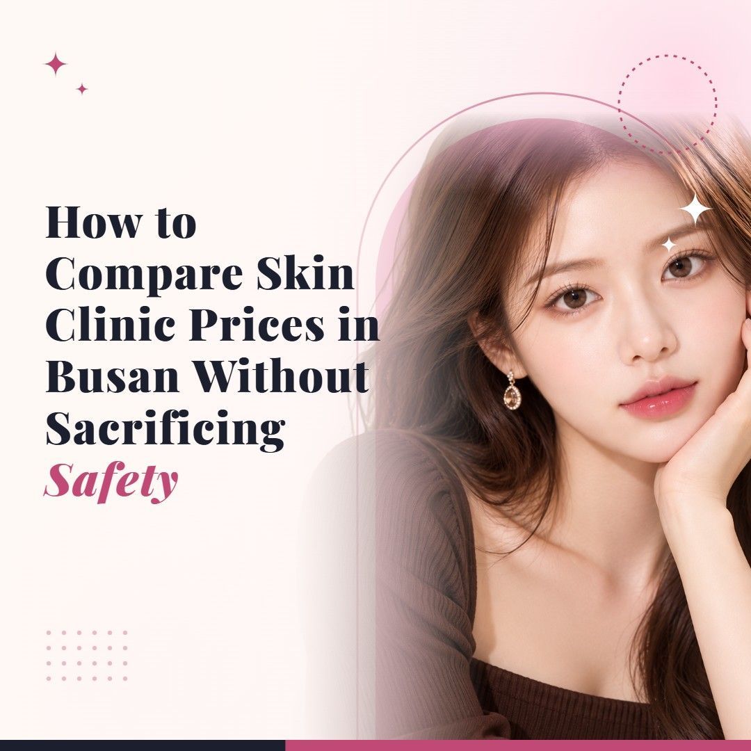 Blog cover image for How to Compare Skin Clinic Prices in Busan Without Sacrificing Safety with a model portrait on a soft pink background