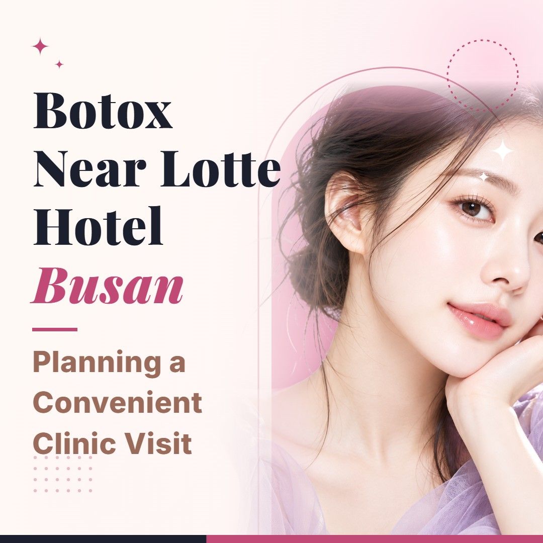 Blog cover image for Botox Near Lotte Hotel Busan: Planning a Convenient Clinic Visit with a model portrait on a soft pink background