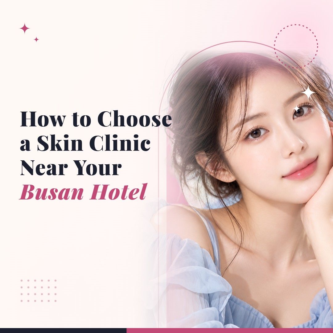 Blog cover image for How to Choose a Skin Clinic Near Your Busan Hotel with a model portrait on a soft pink background