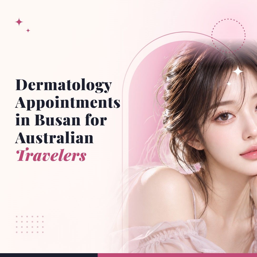 Blog cover image for Dermatology Appointments in Busan for Australian Travelers with a model portrait on a soft pink background