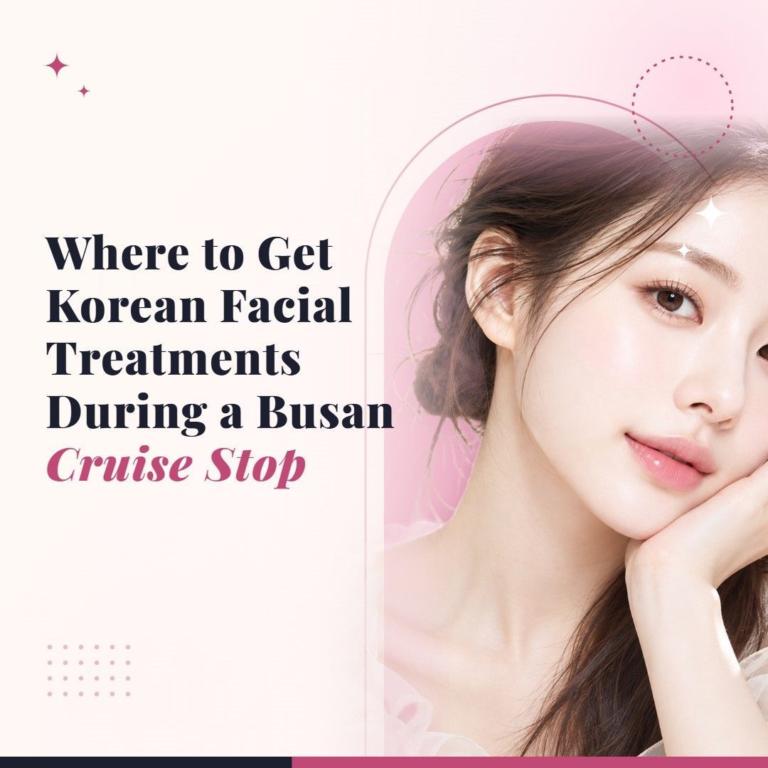 Blog cover image for Where to Get Korean Facial Treatments During a Busan Cruise Stop with a model portrait on a soft pink background