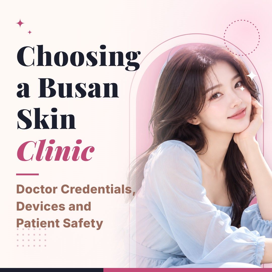 Blog cover image for Choosing a Busan Skin Clinic: Doctor Credentials, Devices and Patient Safety with a model portrait on a soft pink background