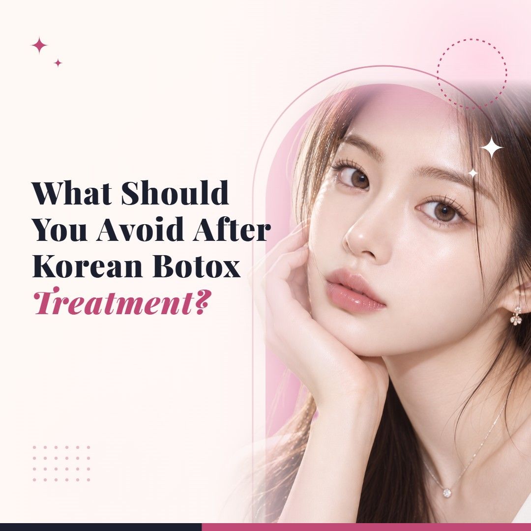 Blog cover image for What Should You Avoid After Korean Botox Treatment? with a model portrait on a soft pink background