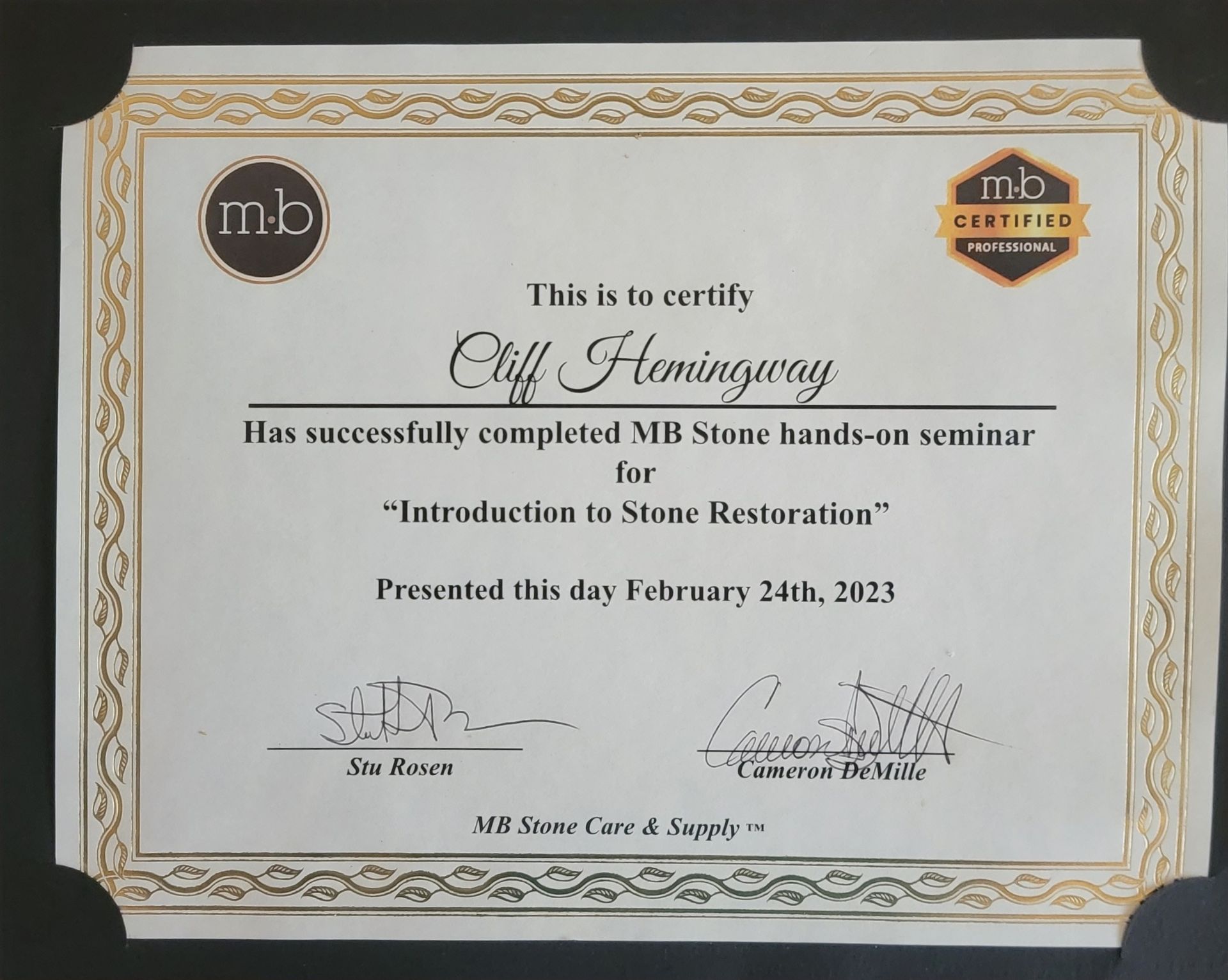 Certificate for Cliff Hemingway, who completed MB Stone's seminar on stone restoration.
