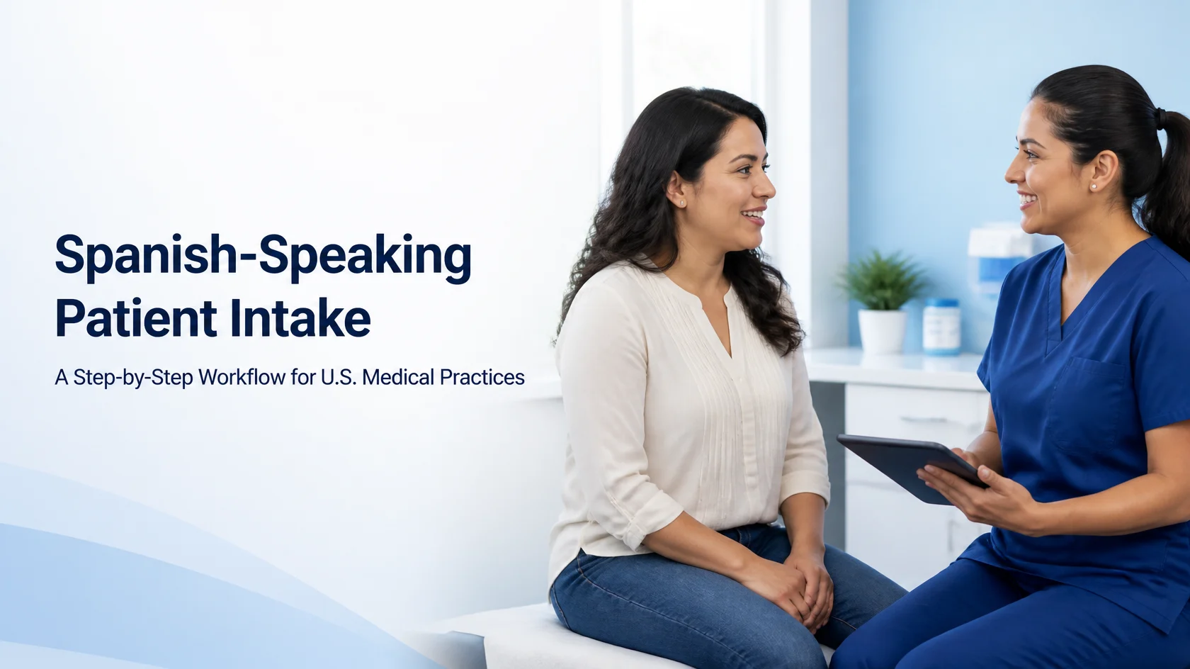 Spanish-speaking patient discussing intake information with a medical assistant in a clinic.
