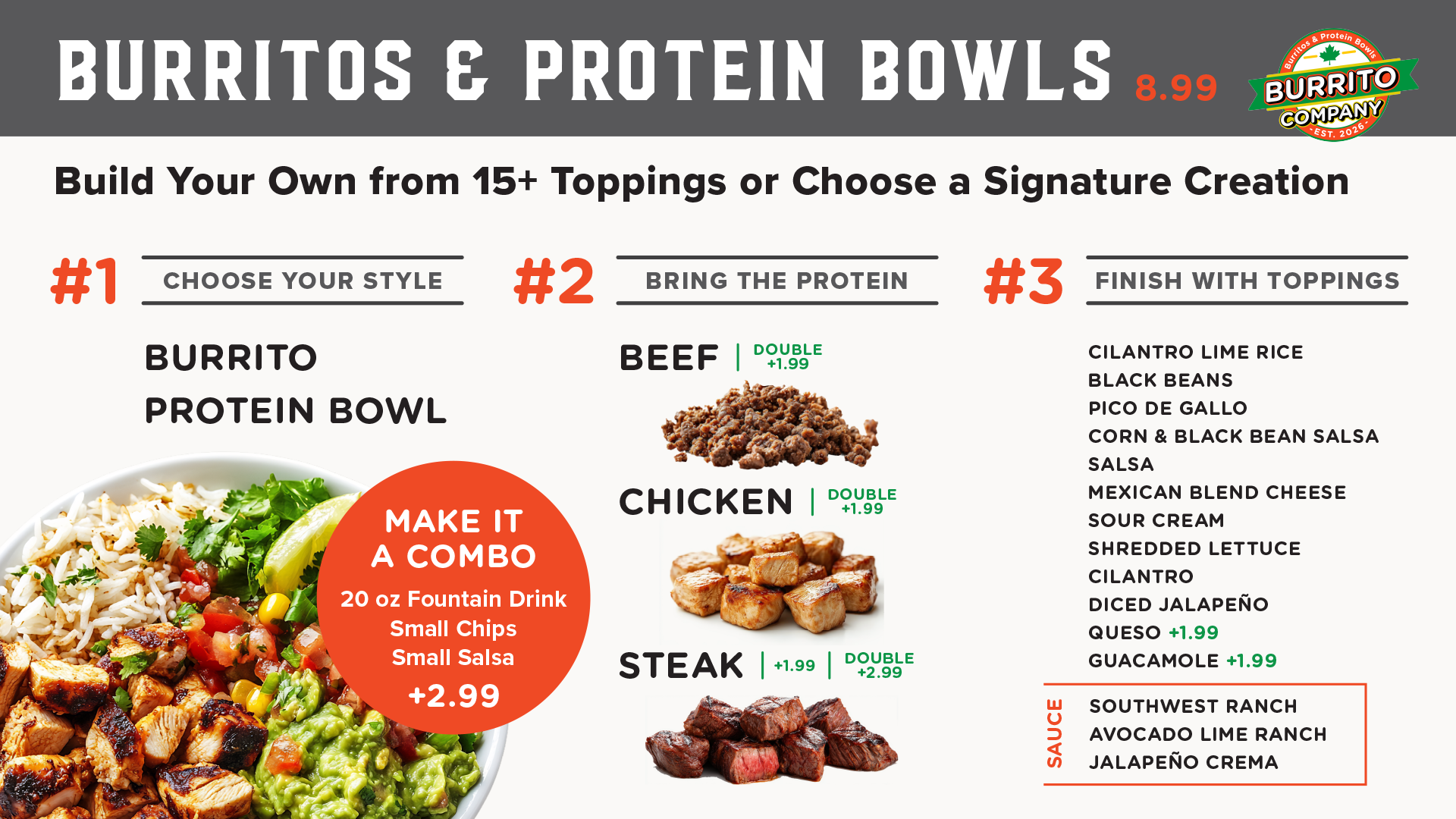 Burritos & Protein Bowls menu showing steps to build a bowl with toppings and protein choices Burritos & Protein Bowls menu showing steps to build a bowl with toppings and protein choices