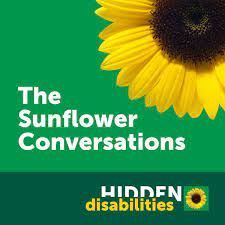 The Sunflower Conversations on a green background with a sunflower in the corner and the Hidden Disabilities logo along the bottom.