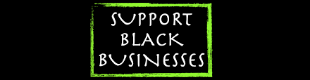 A sign that says support black businesses on it