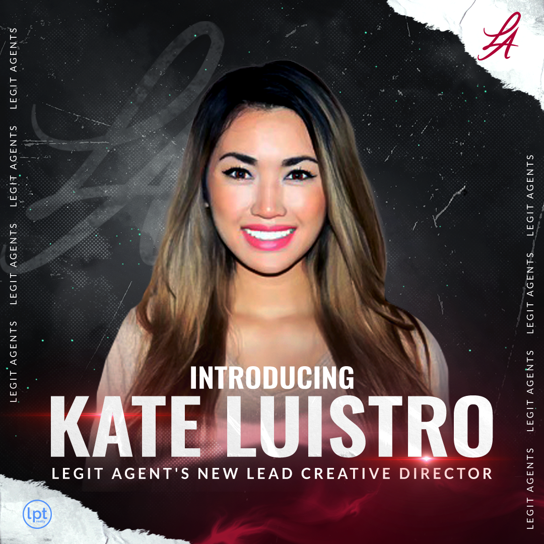 Portrait of Kate Luistro with bold text: “Introducing Kate Luistro, Legit Agent’s new lead creative director.”