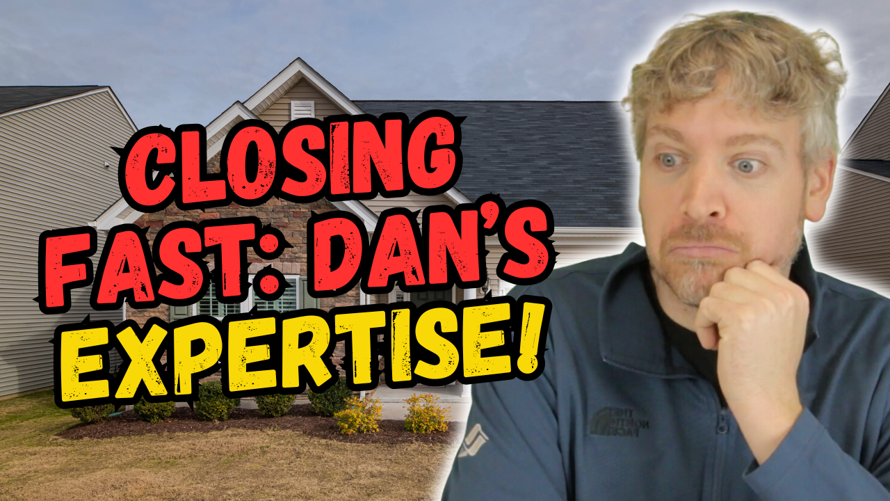 dan kahn is sitting in front of a house with the words closing fast dan 's expertise