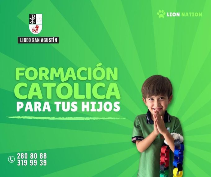 LICEO SAN AGUSTÍN-FORMACI[ON CAT[OLICA PARA TUS HIJOS