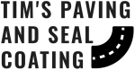 Tim’s Paving and Seal Coating logo with bold black text and a curved road graphic