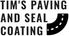 Tim’s Paving and Seal Coating logo with bold black text and a curved road graphic
