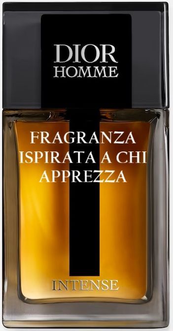 Dior Homme Intense perfume bottle with amber liquid and black cap, labeled “Fragranza ispirata a chi apprezza.”