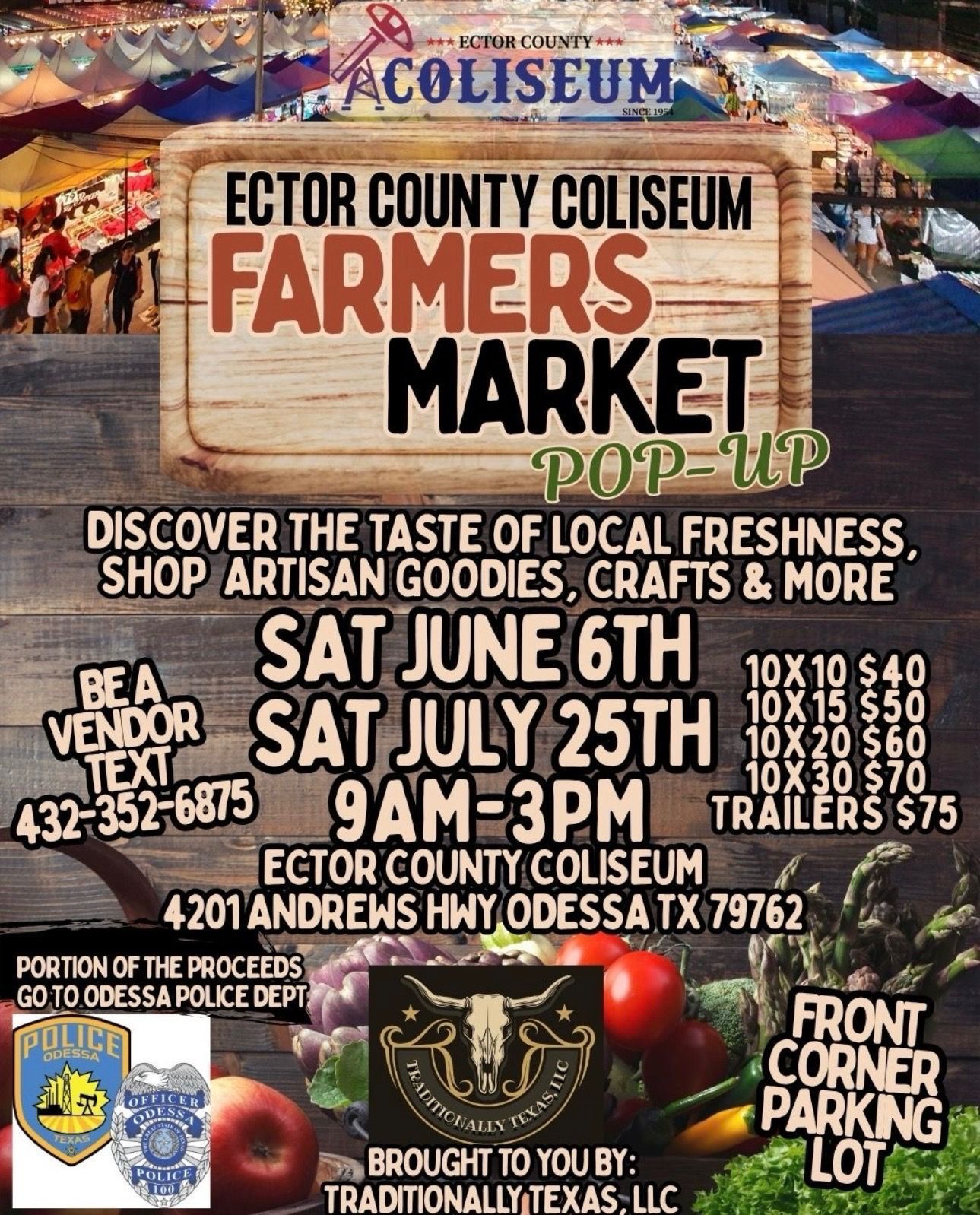 Ector County Coliseum farmers market pop-up flyer, June 6 and 20, July 25, 9 a.m.–3 p.m.