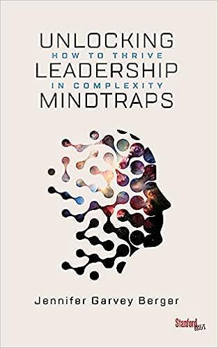 Unlocking how to thrive leadership in complexity mindtraps by jennifer garvey berger