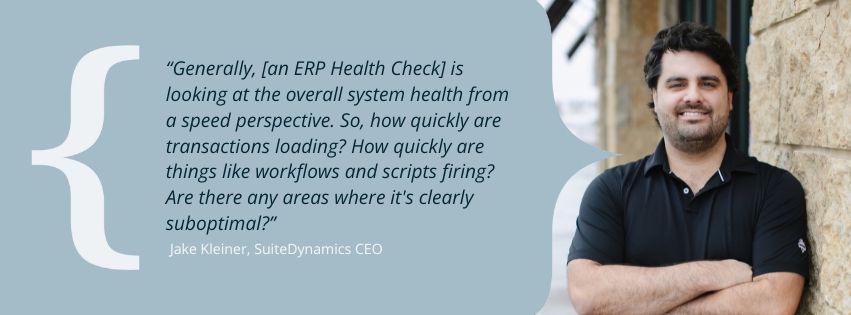 Graphic with a quote from Jake Kleiner about ERP health checks.