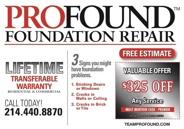 ProFound Foundation Repair ad with lifetime transferable warranty, $325 off, and call 214-440-8870