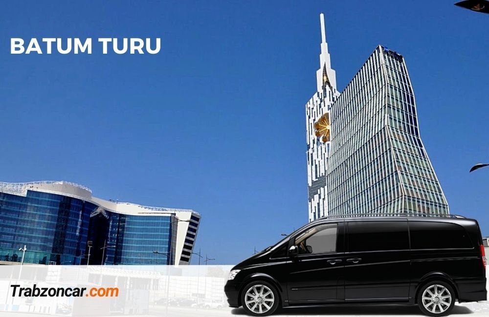 trabzon günübirlik turlar batum turu trabzon günübirlik turlar, günübirlik batum turu, trabzon günübirlik batum turları