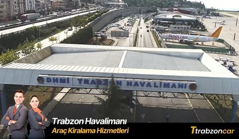 trabzon havalimanı araç kiralama
