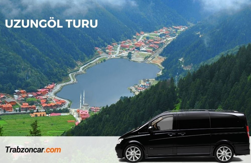 uzungöl turu, uzungöl turları, günübirlik uzungöl turu, uzungöl yaylası turlar