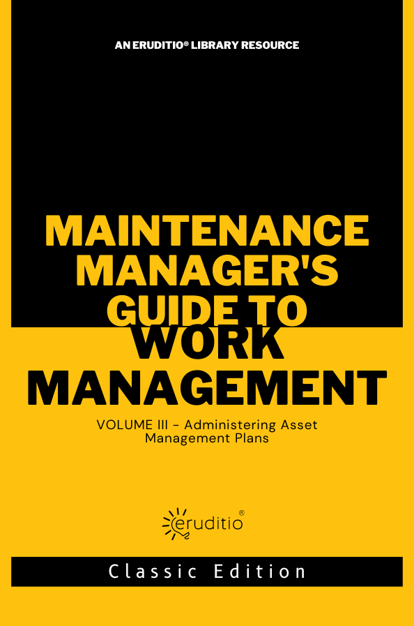 Cover design for ebook titled Maintenance Manager's Guide to Work Management. 