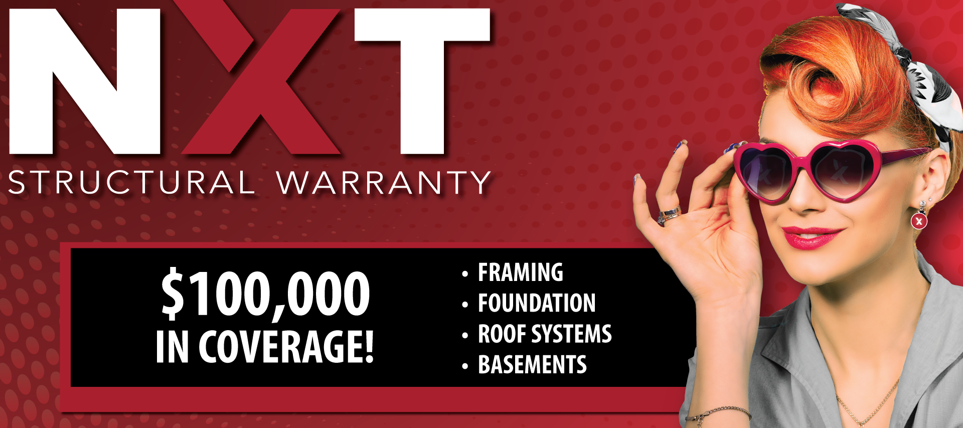 A woman wearing sunglasses stands in front of a sign that says nxt structural warranty