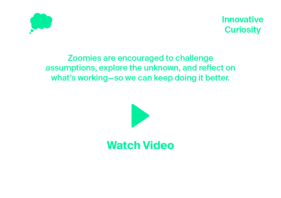 White screen with teal text: “Questions welcome. So are bold ideas.” and a play button labeled “Watch Video”