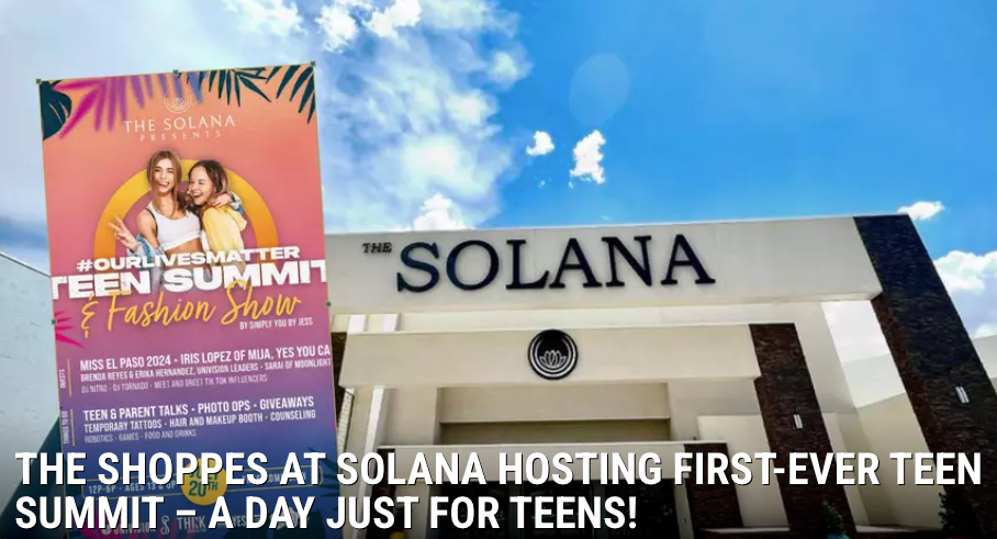 The Shops at Solana sign with teen summit poster against a blue sky