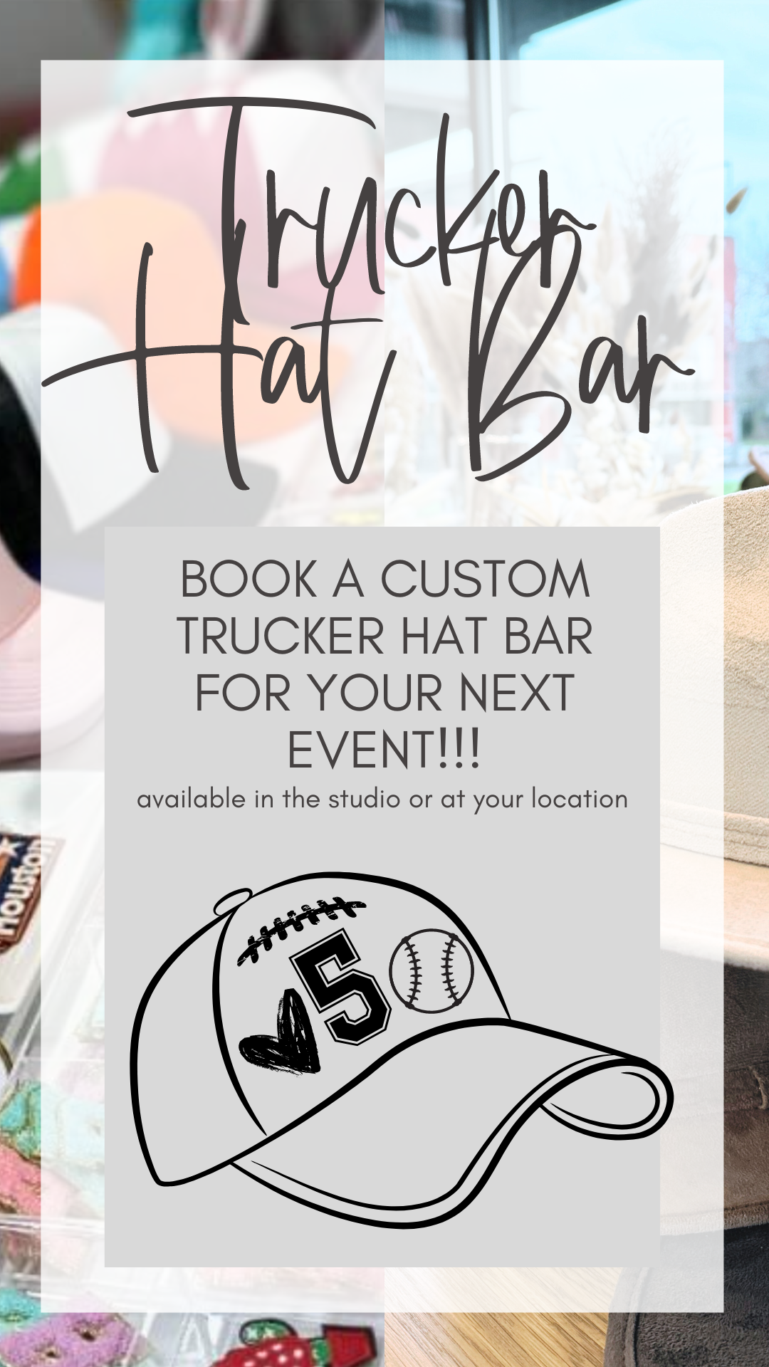 Book a custom trucker hat bar for your next event !