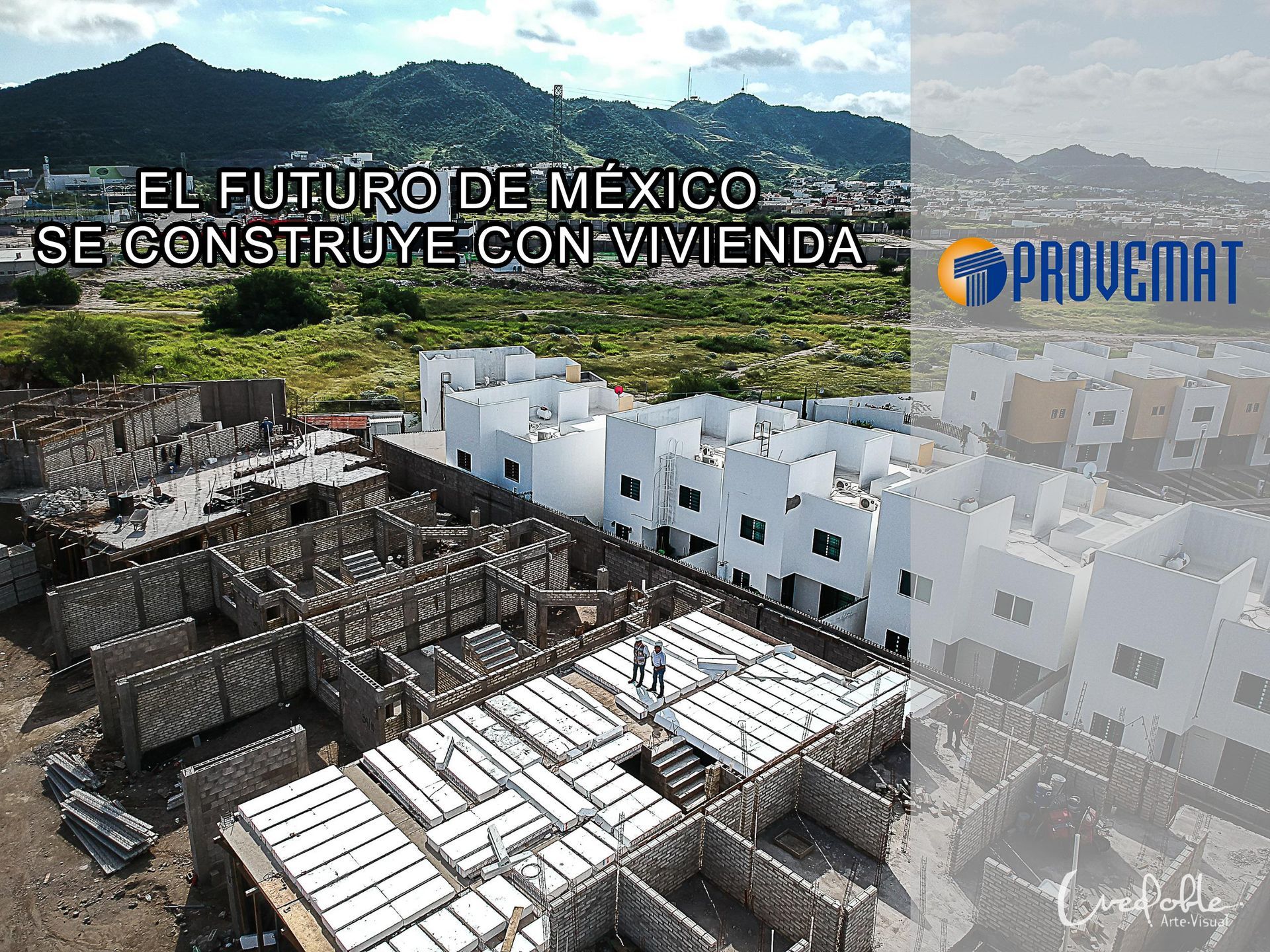 El Futuro de México se Construye con Vivienda.