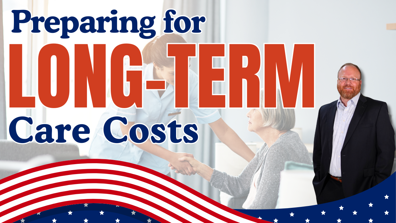 Graphic reading “Preparing for LONG-TERM Care Costs” with a suited man on the right and red-white-blue stripes below