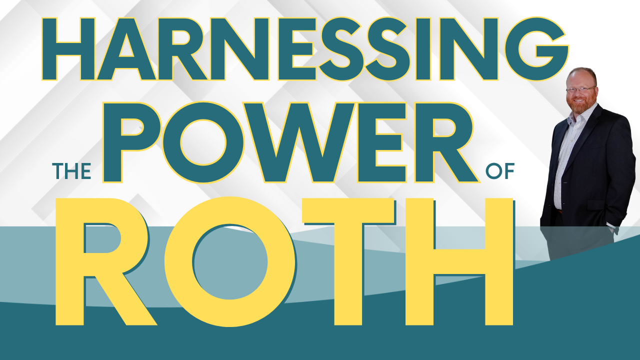 “Harnessing Power of Roth” text on a teal-and-white banner with a suited man standing at right