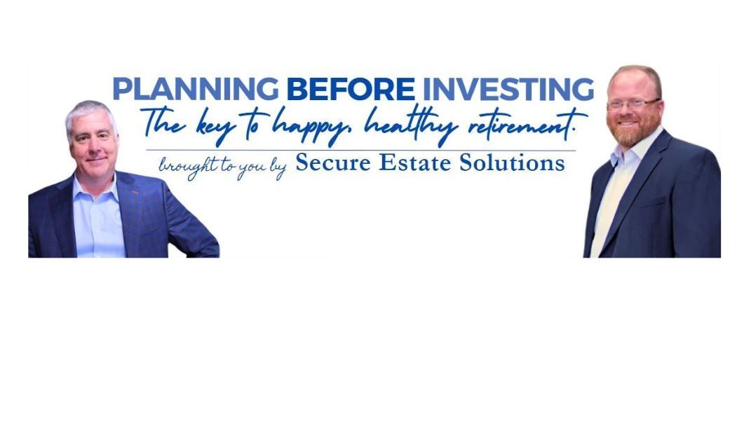 Banner reading “Planning Before Investing” with two suited men on a white background and “Secure Estate Solutions” text