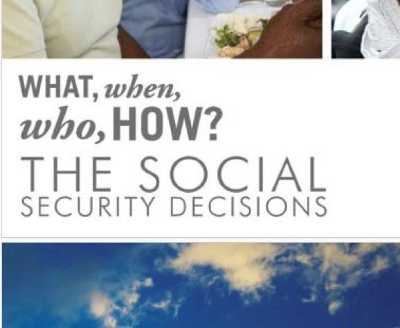 Social Security Decisions graphic with text “WHAT, when, who, HOW?” over a blue sky background
