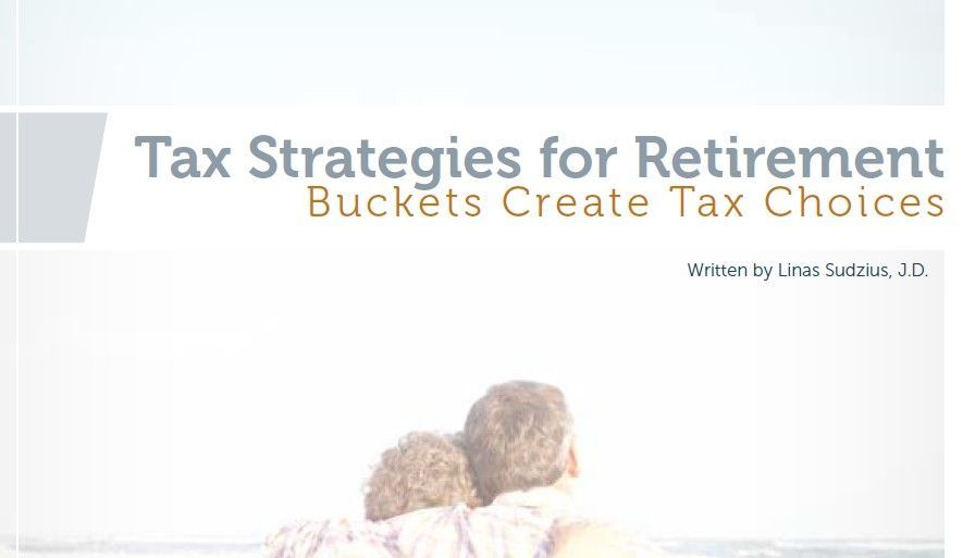 Presentation slide titled “Tax Strategies for Retirement” with subtitle “Buckets Create Tax Choices” on a light background.
