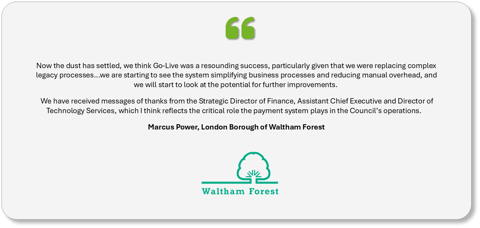 Quote from Marcus Power, Waltham Forest. Green quote marks and tree logo.