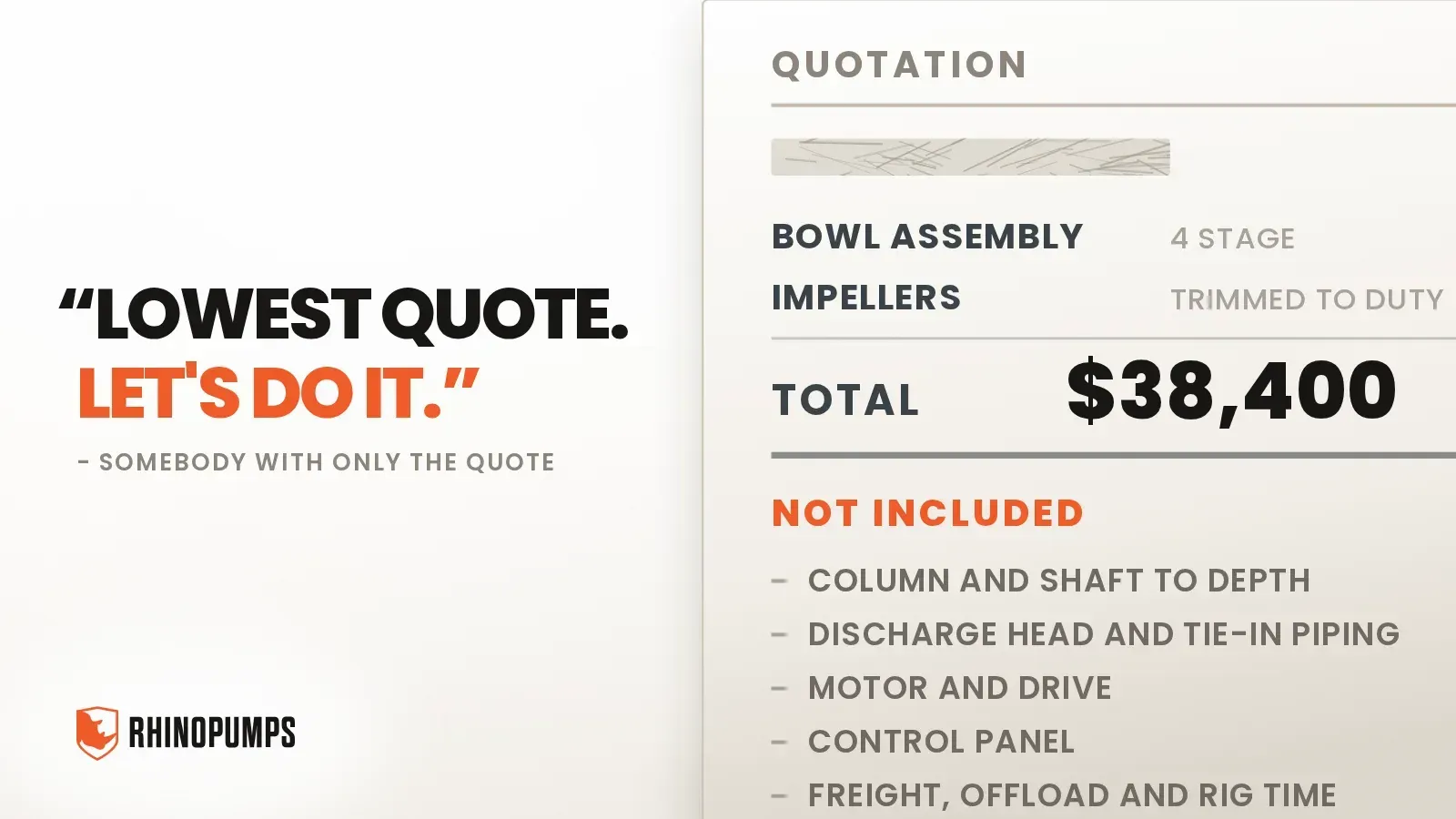 LOWEST QUOTE. LET'S DO IT. Said by somebody with only the quote, over a quotation whose exclusions run off the bottom of the page